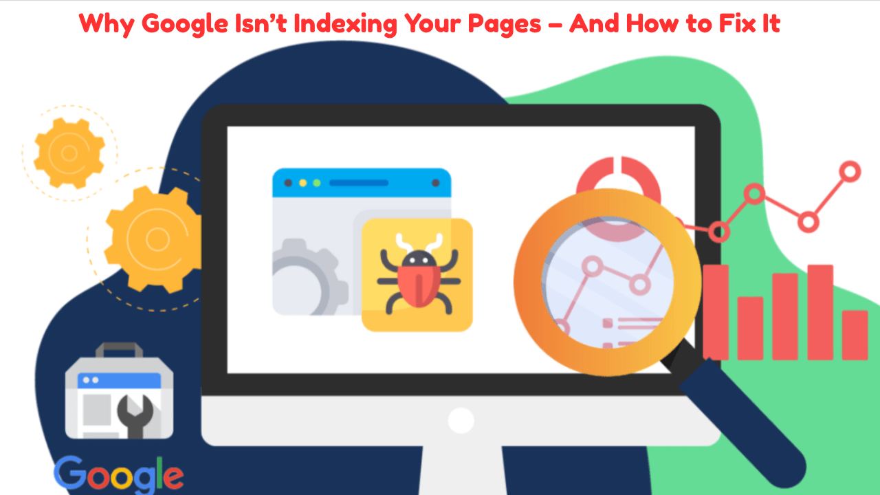 Google Indexing Issues – Complete Guide to Troubleshoot, Fix, and Prevent Problems