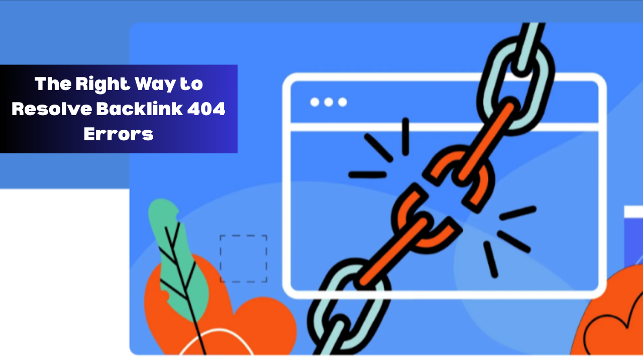 How Google Suggests You Fix 404 Errors from Backlinks